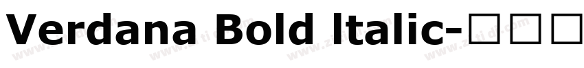 Verdana Bold ltalic字体转换